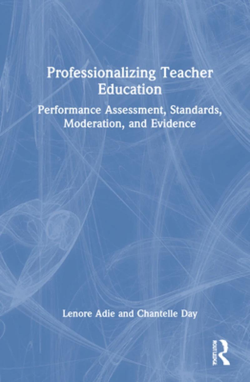Professionalizing Teacher Education