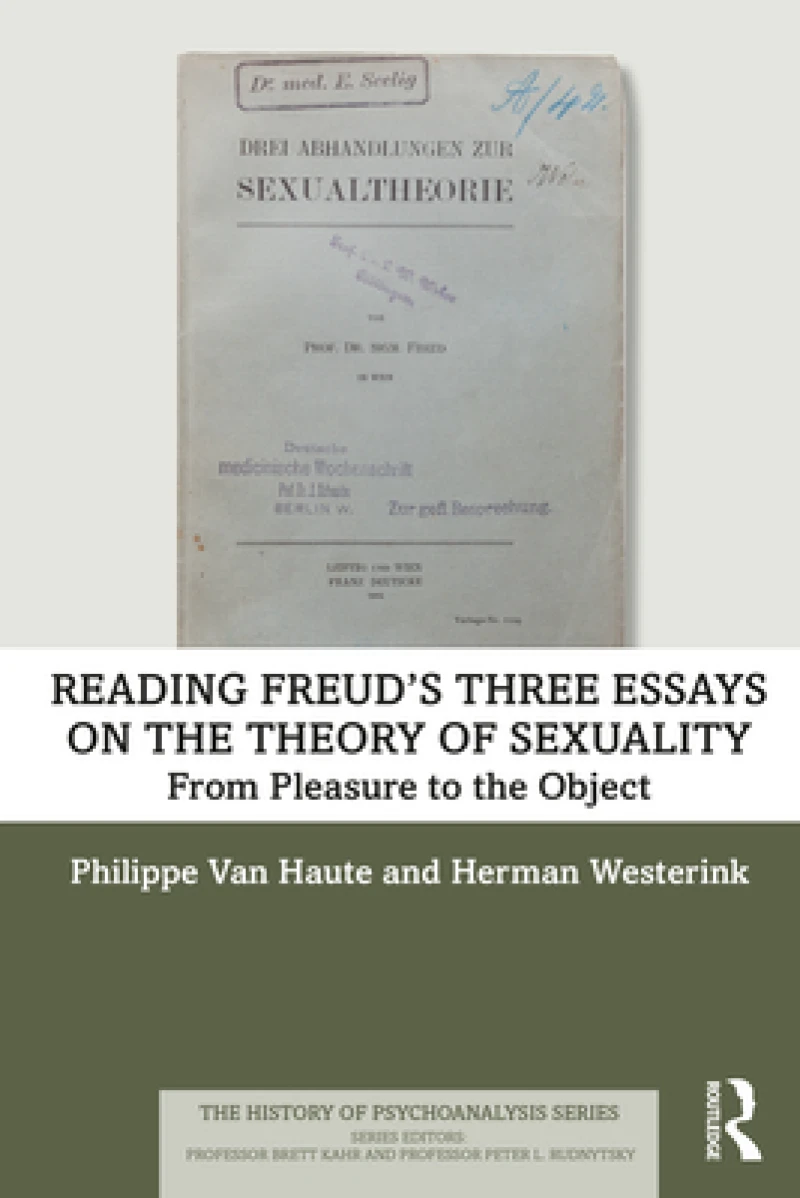 Reading Freud?s Three Essays on the Theory of Sexuality