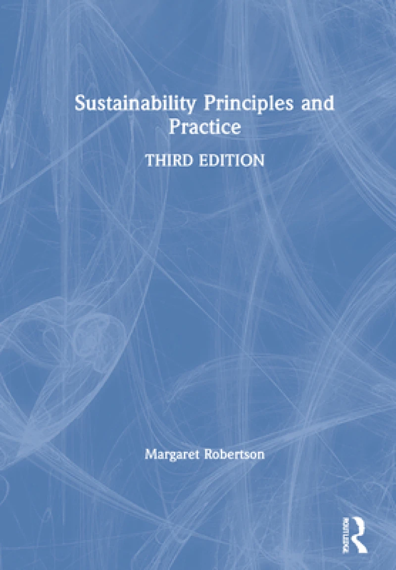 Sustainability Principles and Practice