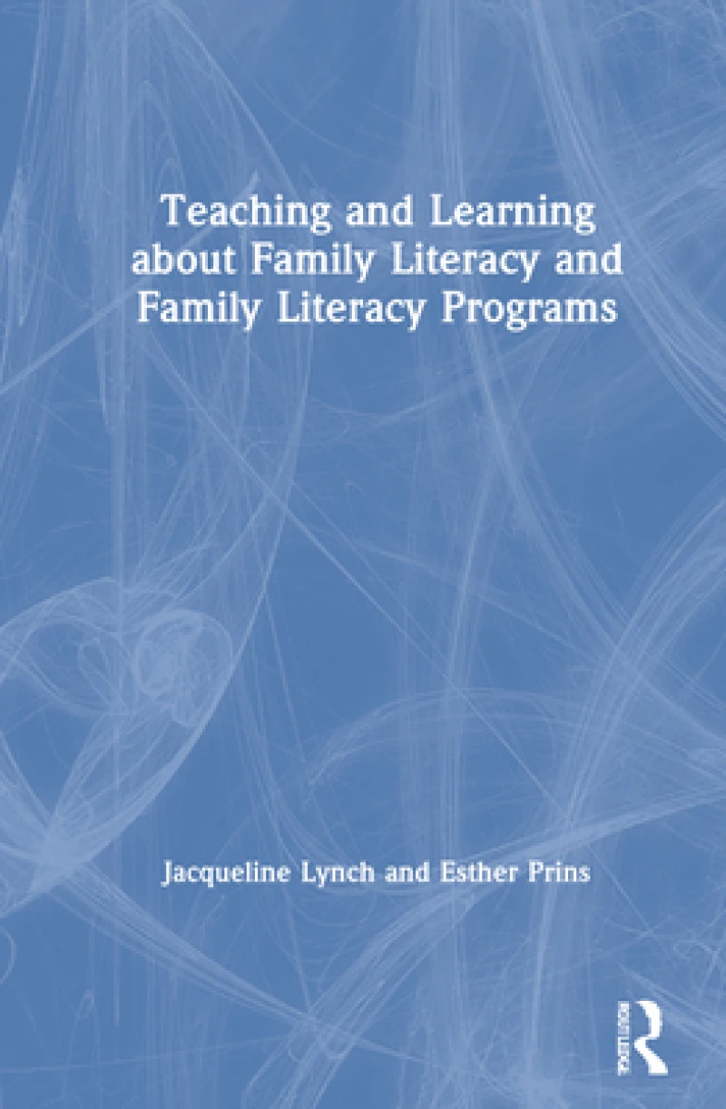 Teaching and Learning about Family Literacy and Family Literacy Programs