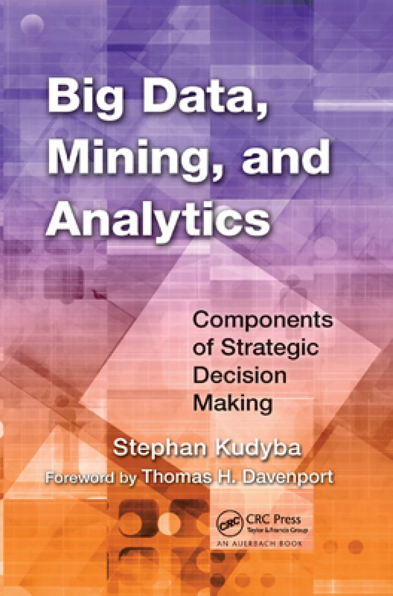 Big Data, Mining, and Analytics