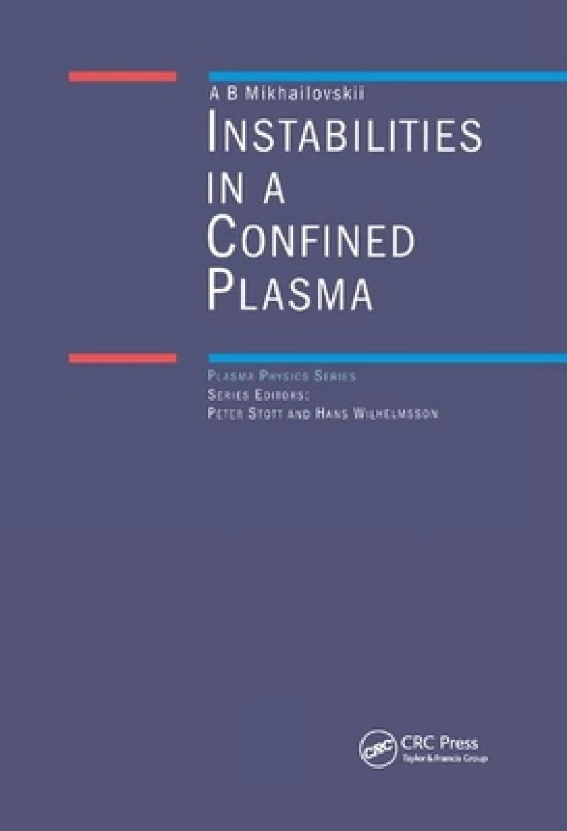 Instabilities in a Confined Plasma