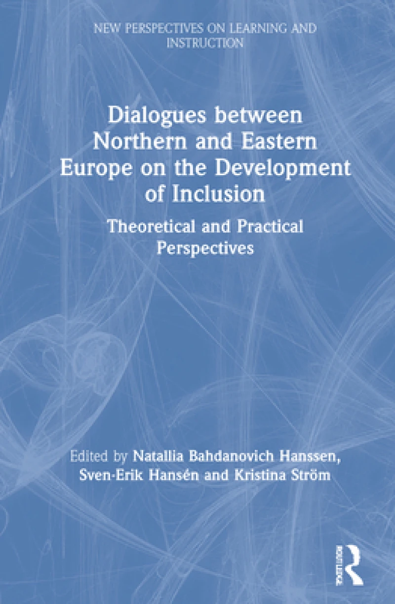 Dialogues between Northern and Eastern Europe on the Development of Inclusion