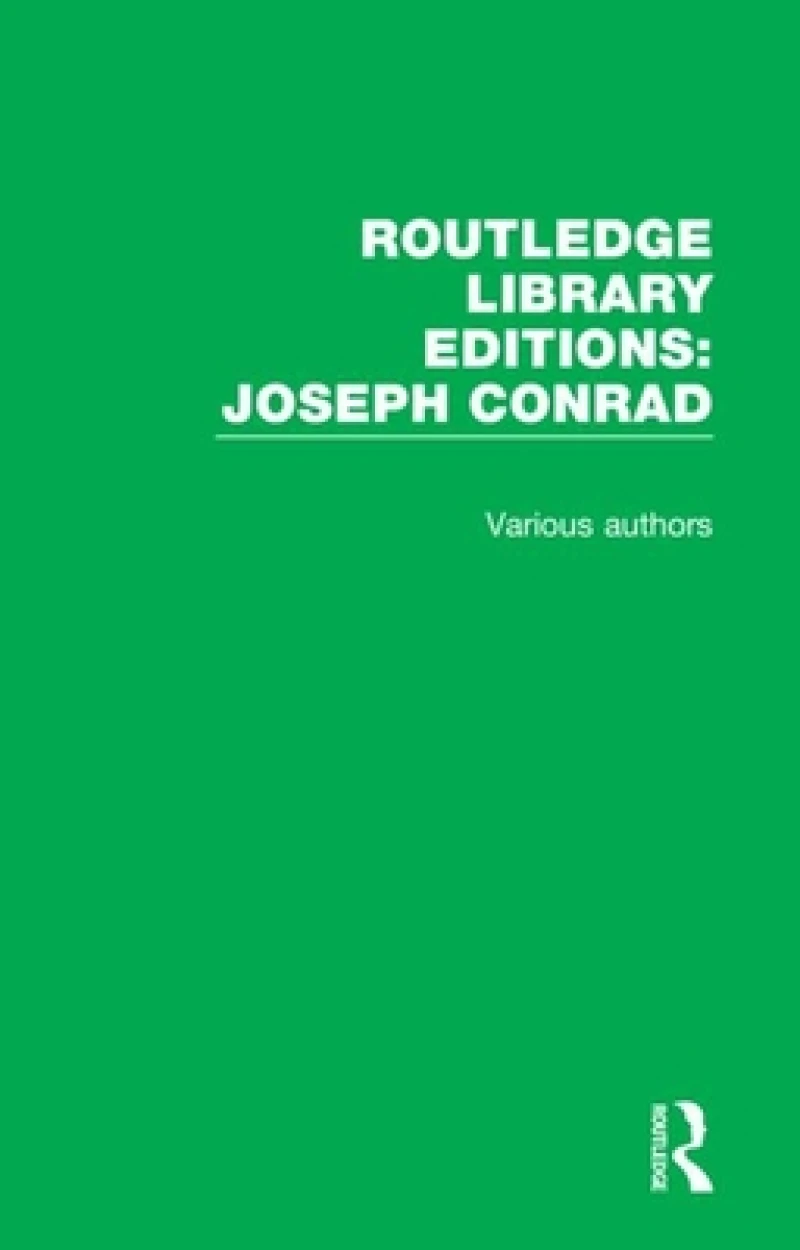 Routledge Library Editions: Joseph Conrad