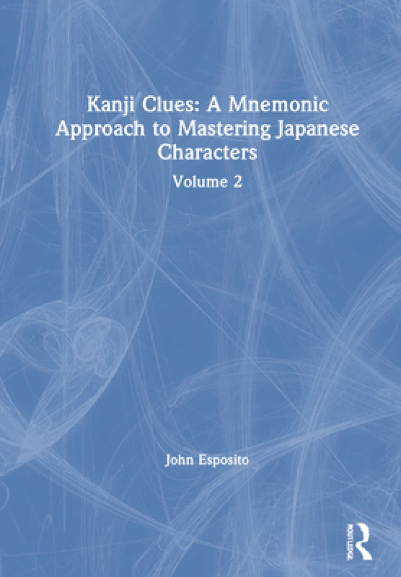 Kanji Clues: A Mnemonic Approach to Mastering Japanese Characters