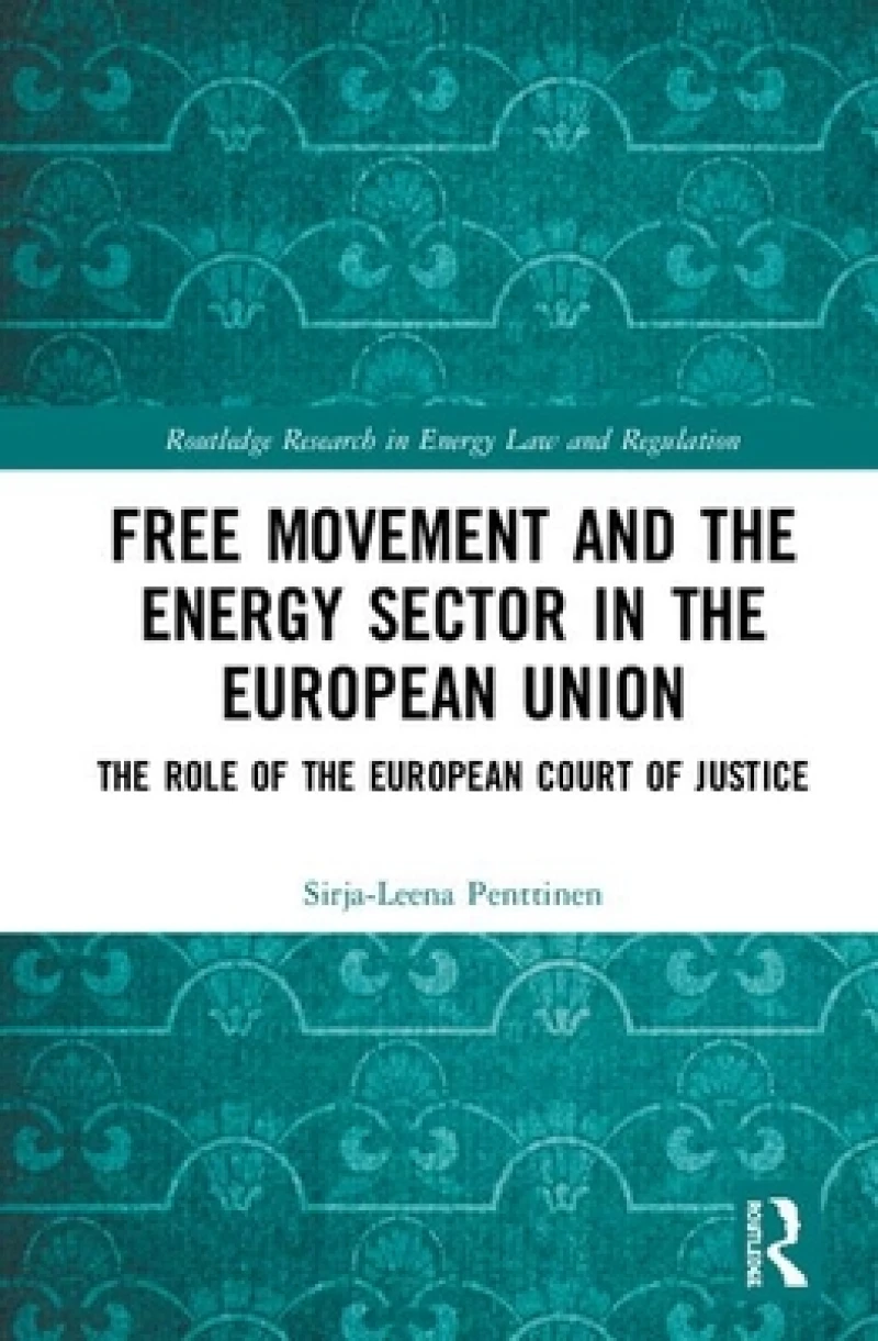 Free Movement and the Energy Sector in the European Union