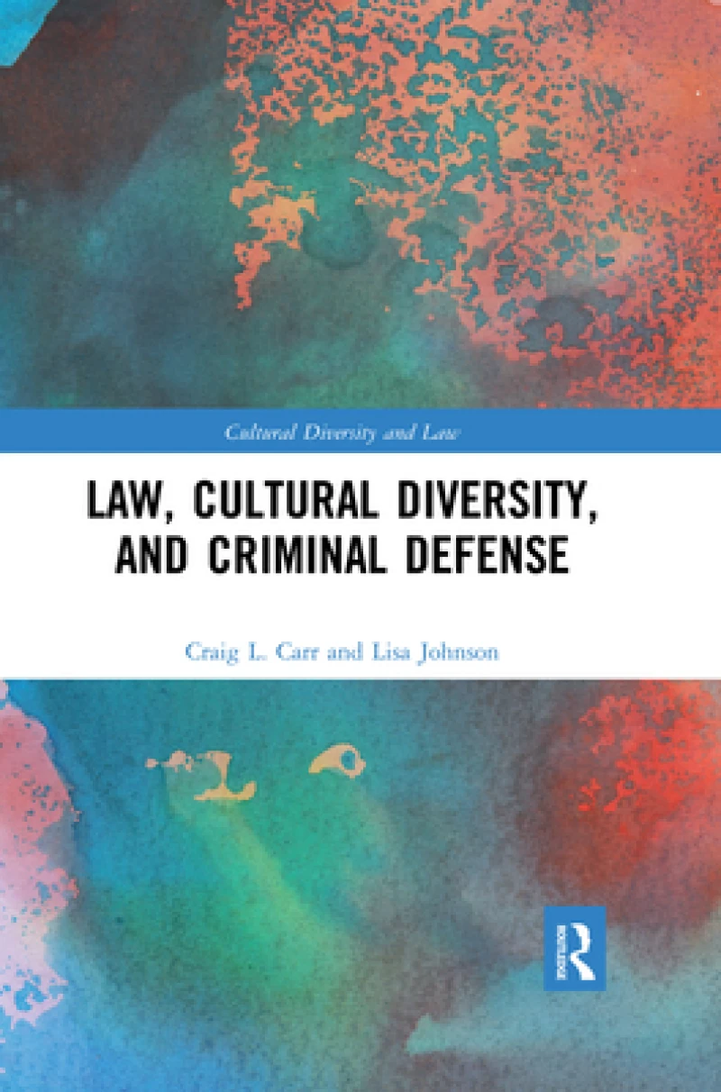 Law, Cultural Diversity, and Criminal Defense