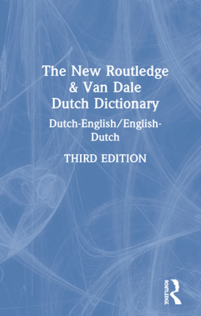 The New Routledge & Van Dale Dutch Dictionary