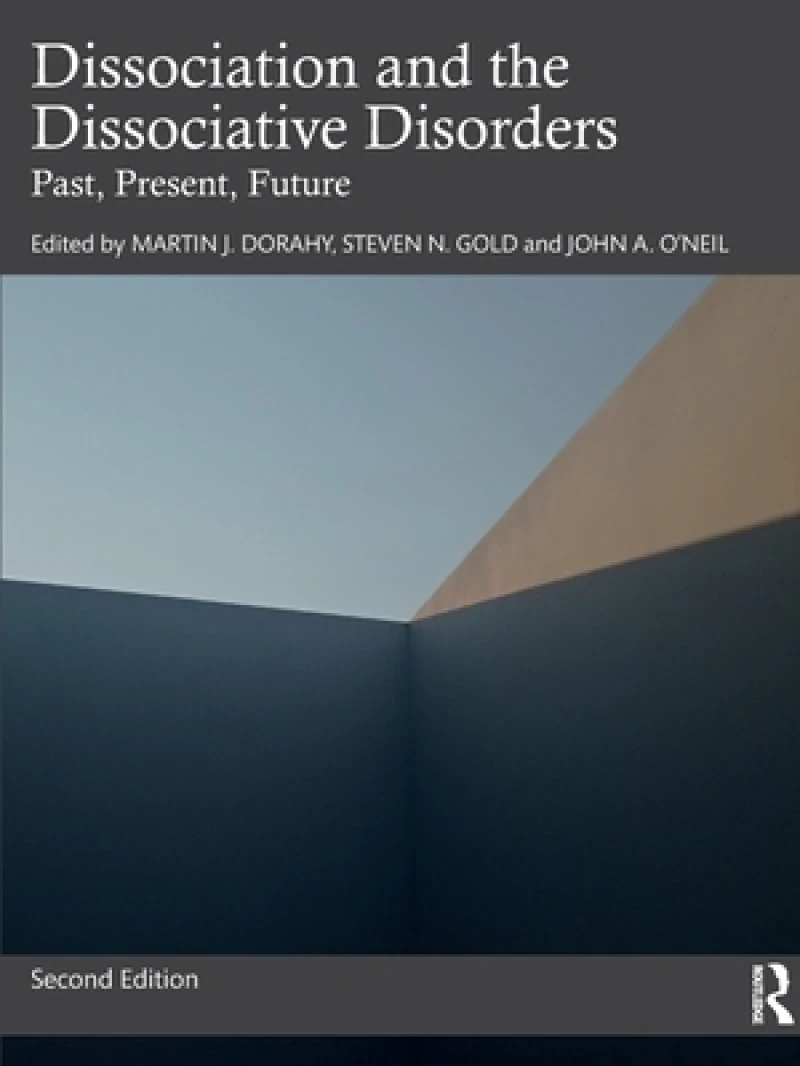 Dissociation and the Dissociative Disorders