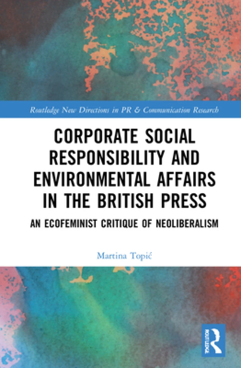 Corporate Social Responsibility and Environmental Affairs in the British Press