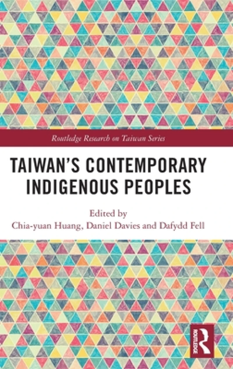 Taiwan’s Contemporary Indigenous Peoples