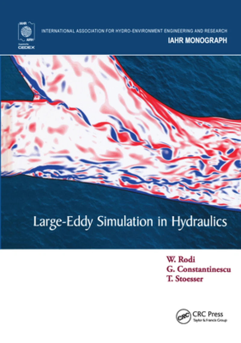 Large-Eddy Simulation in Hydraulics