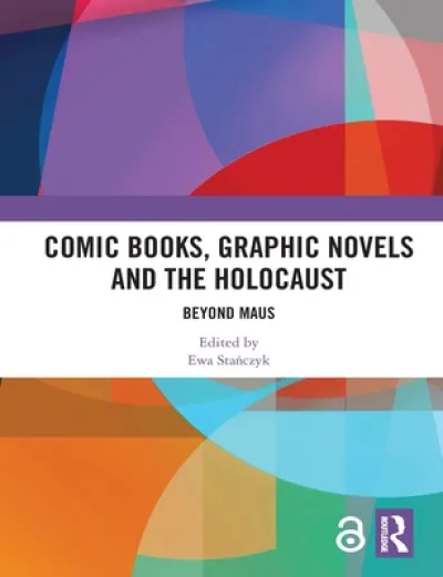 Comic Books, Graphic Novels and the Holocaust