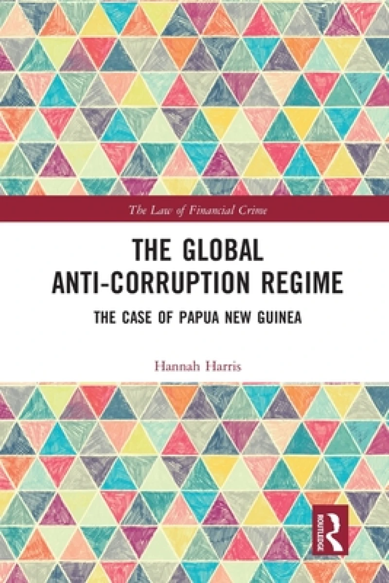The Global Anti-Corruption Regime