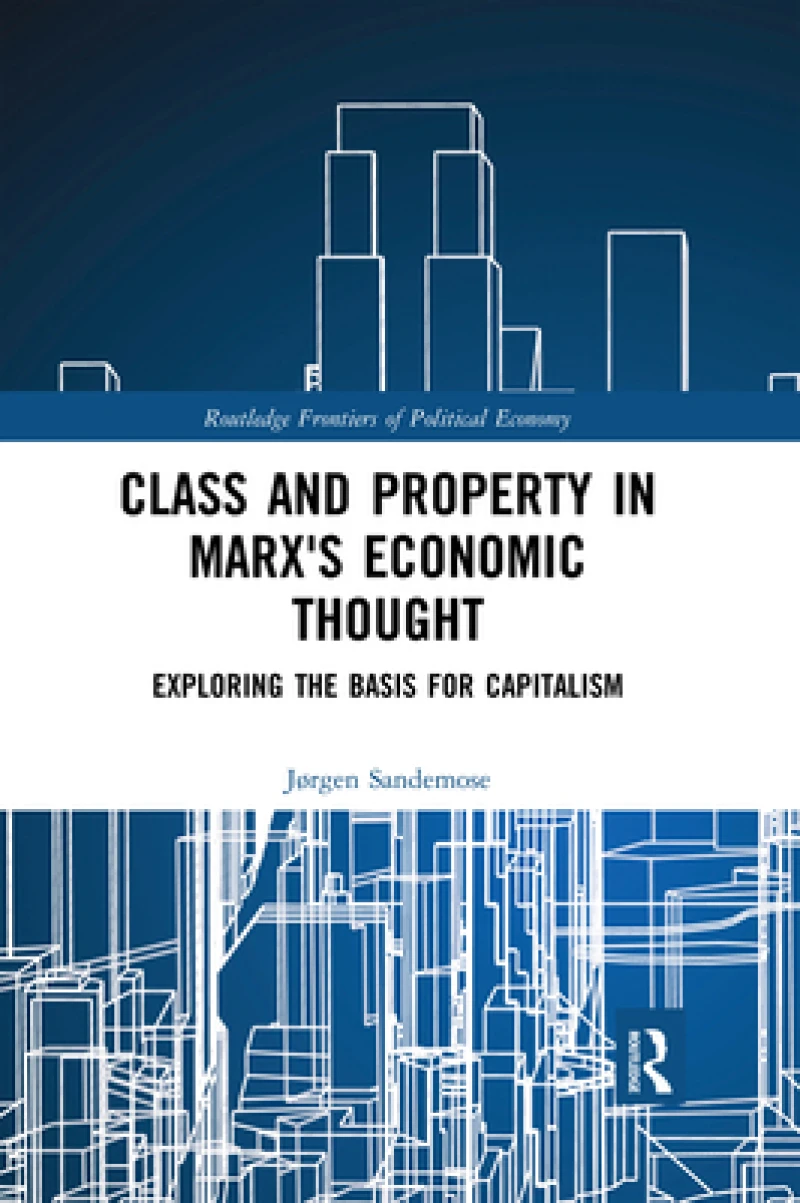 Class and Property in Marx's Economic Thought