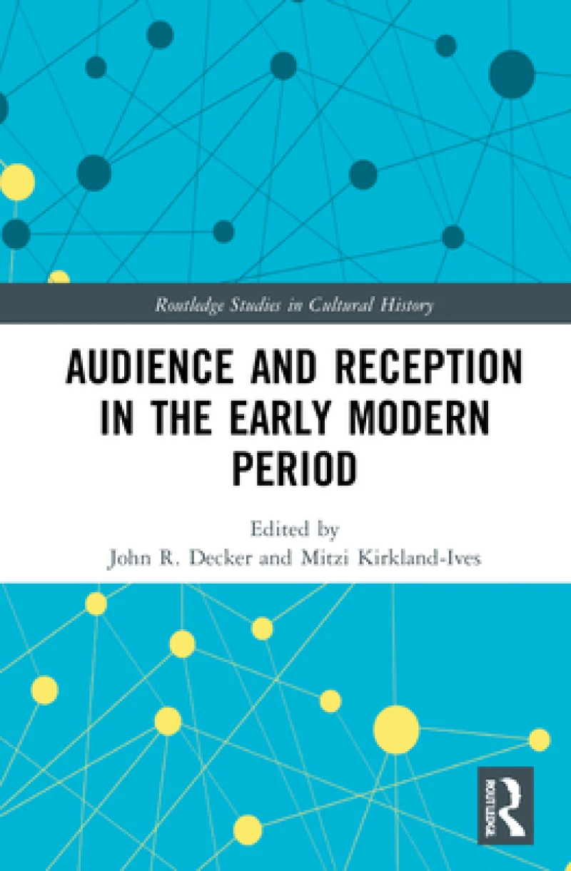 Audience and Reception in the Early Modern Period