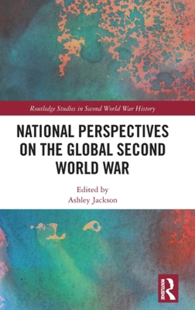 National Perspectives on the Global Second World War