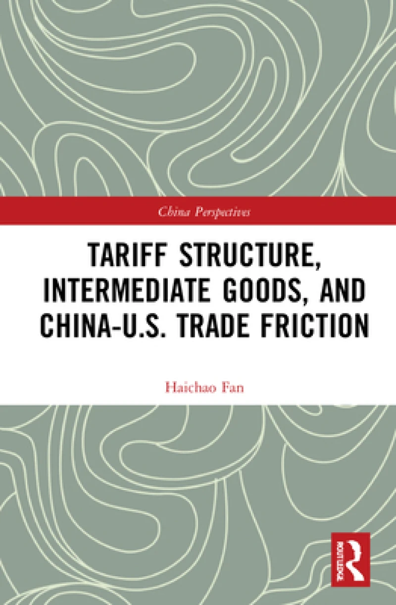 Tariff Structure, Intermediate Goods, and China–U.S. Trade Friction