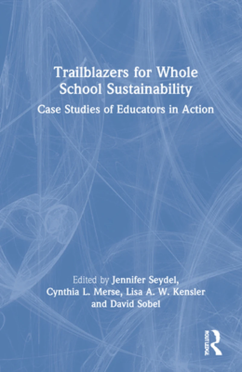 Trailblazers for Whole School Sustainability