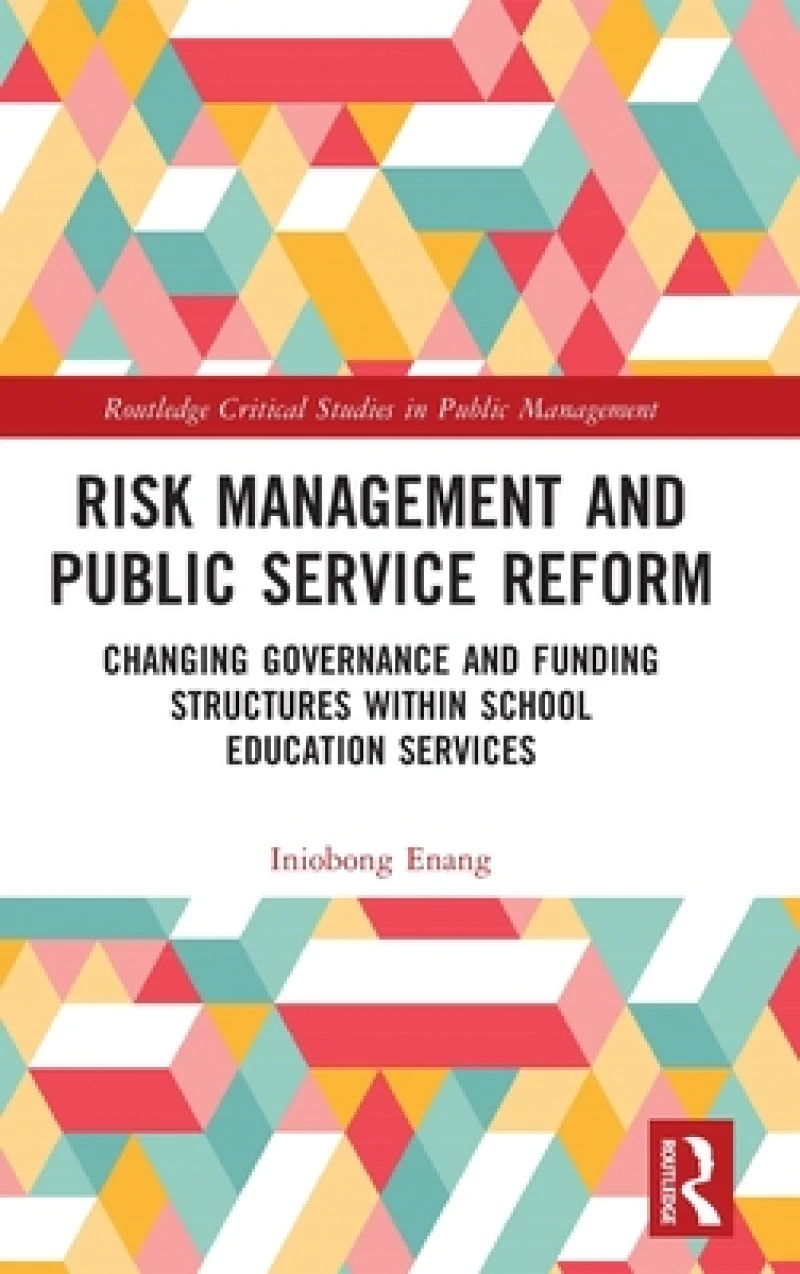 Risk Management and Public Service Reform