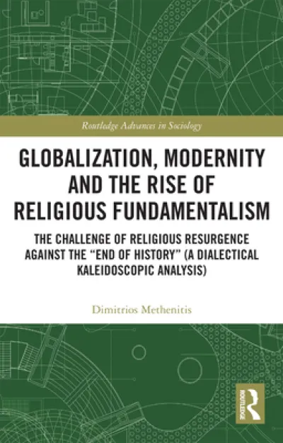 Globalization, Modernity and the Rise of Religious Fundamentalism