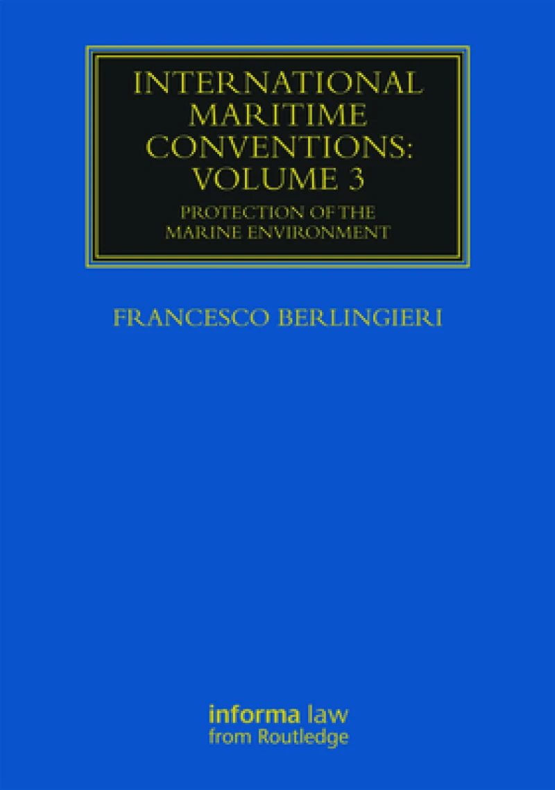 International Maritime Conventions (Volume 3)
