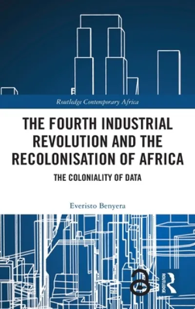 The Fourth Industrial Revolution and the Recolonisation of Africa
