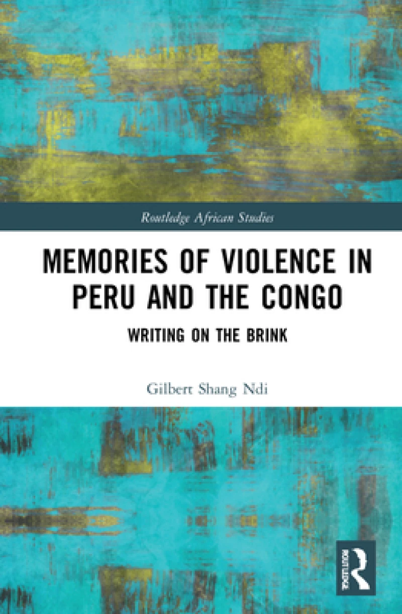 Memories of Violence in Peru and the Congo