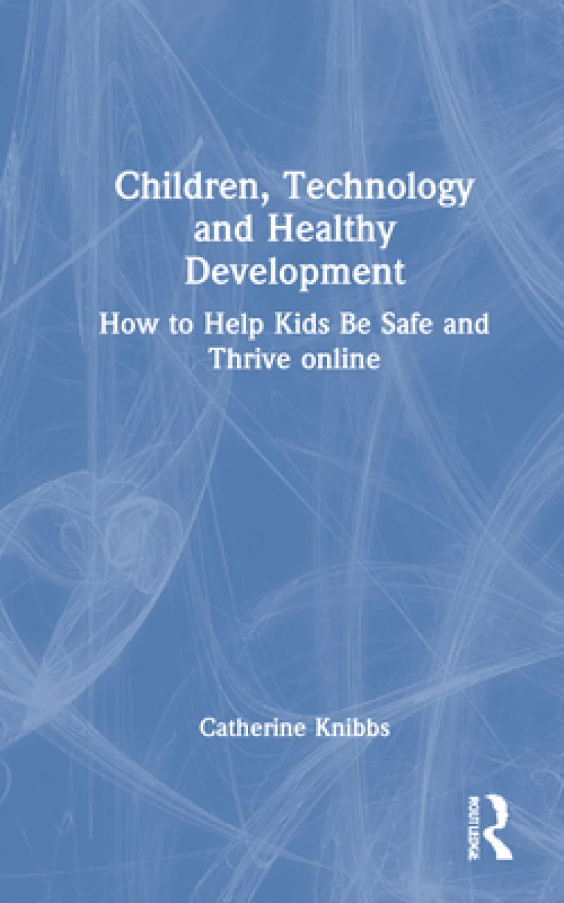 Children, Technology and Healthy Development