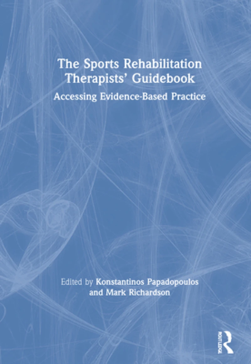 The Sports Rehabilitation Therapists’ Guidebook