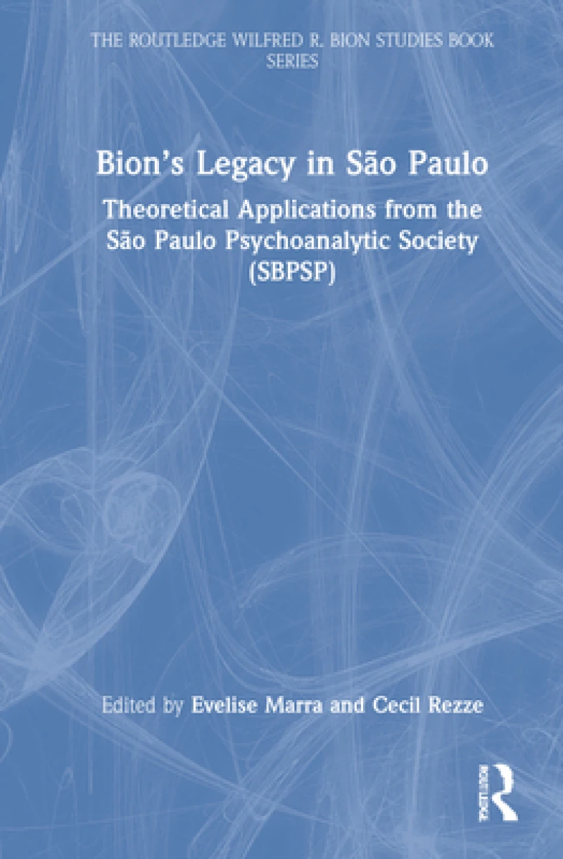 Bion’s Legacy in Sao Paulo