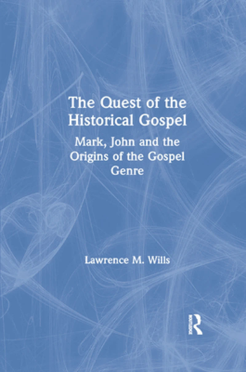 The Quest of the Historical Gospel