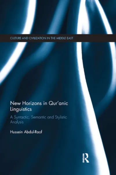 New Horizons in Qur'anic Linguistics