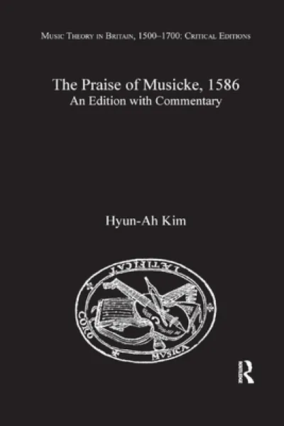 The Praise of Musicke, 1586