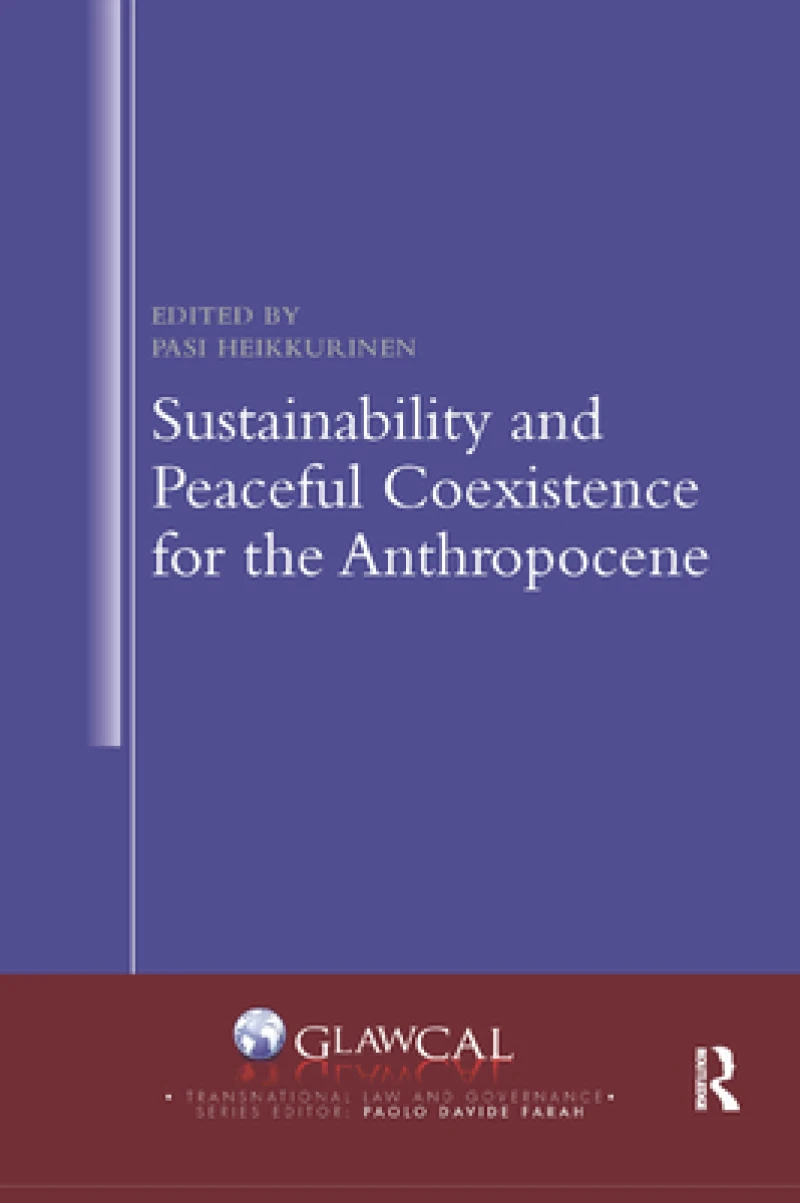 Sustainability and Peaceful Coexistence for the Anthropocene
