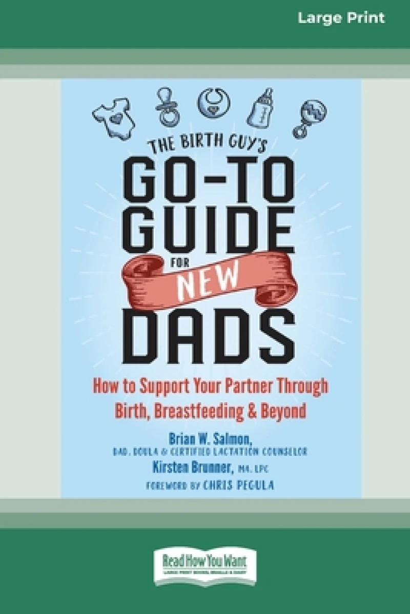 The Birth Guy's Go-To Guide for New Dads