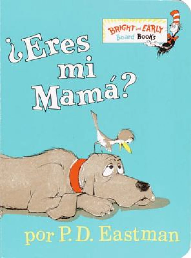 Eres Mi Mama? / Are You My Mother?