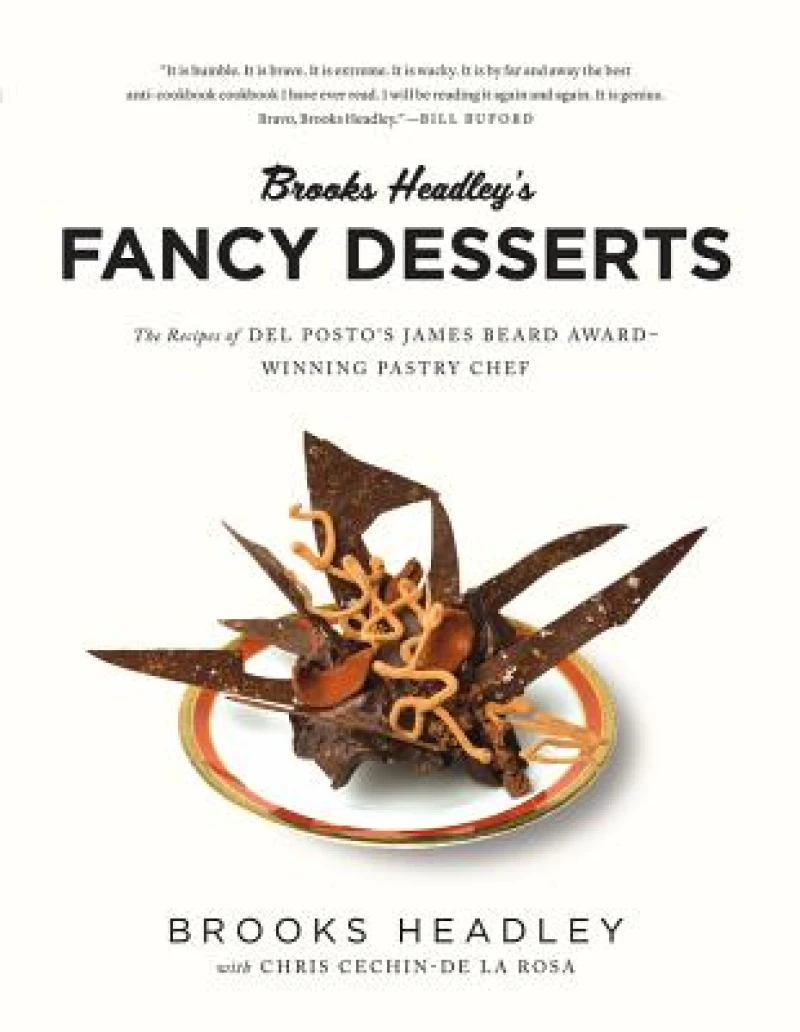 Brooks Headley's Fancy Desserts