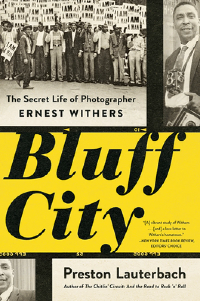 Bluff City - The Secret Life of Photographer Ernest Withers