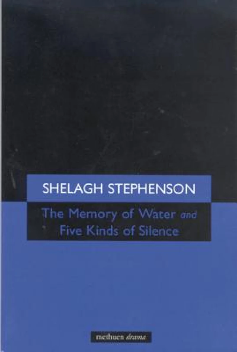 Memory of Water/Five Kinds of Silence