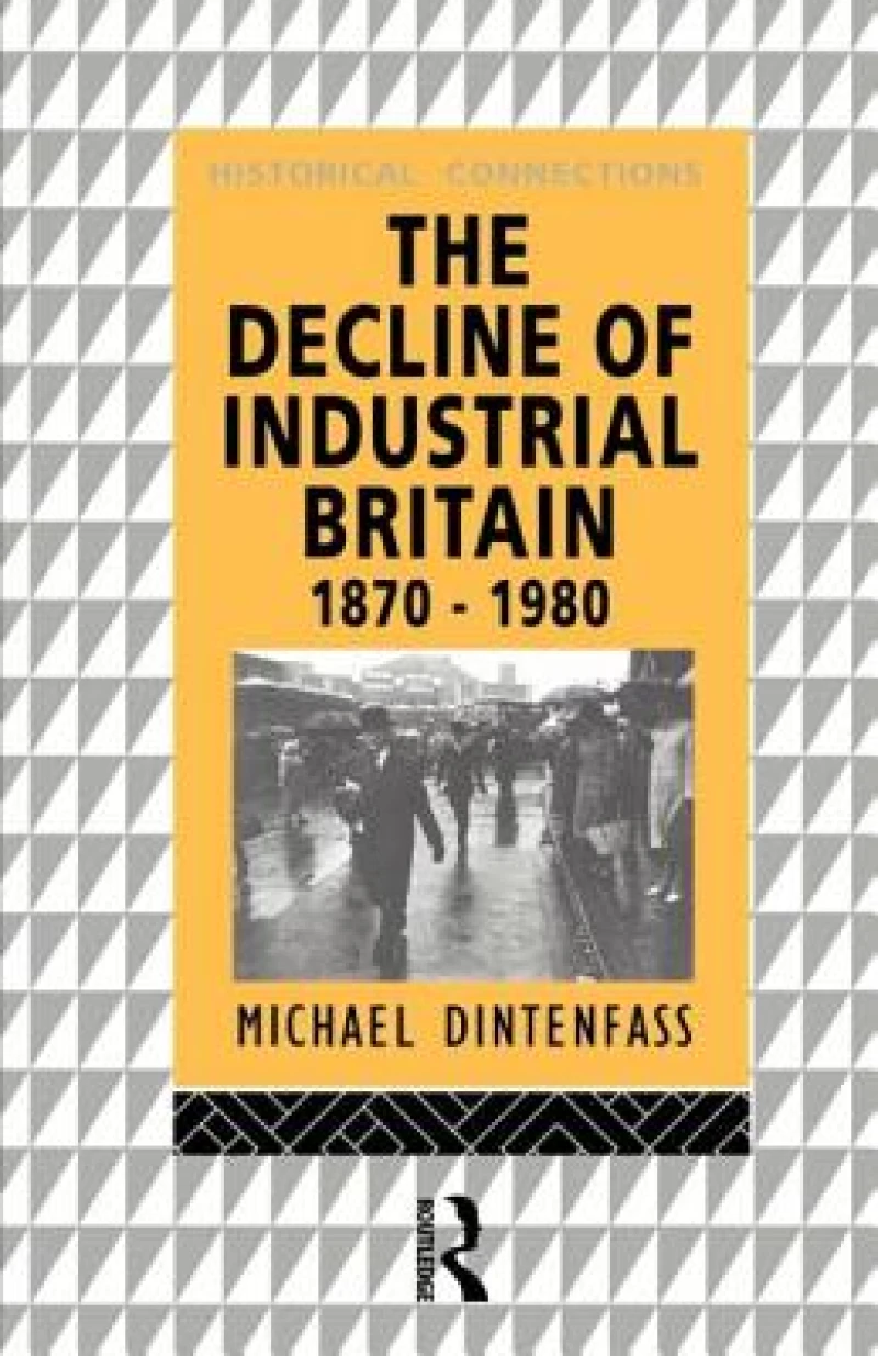 The Decline of Industrial Britain