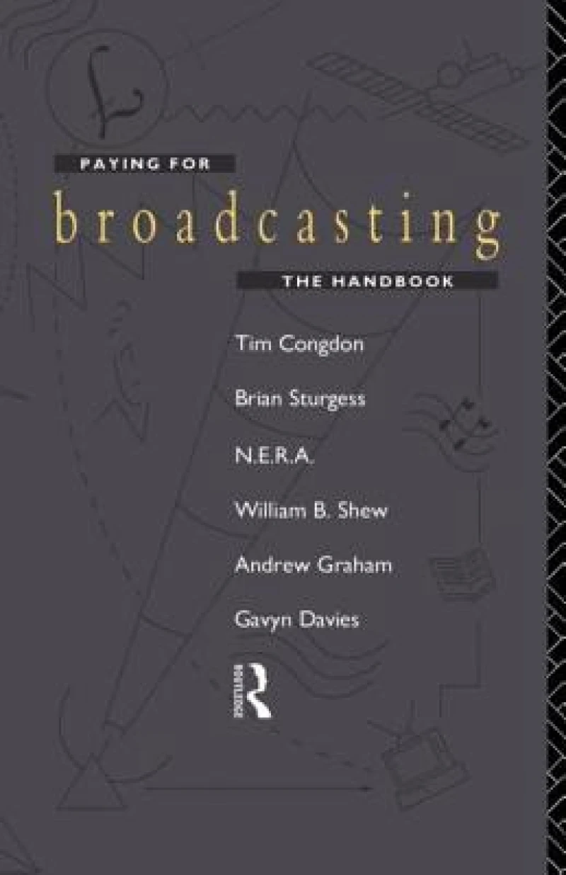 Paying for Broadcasting: The Handbook