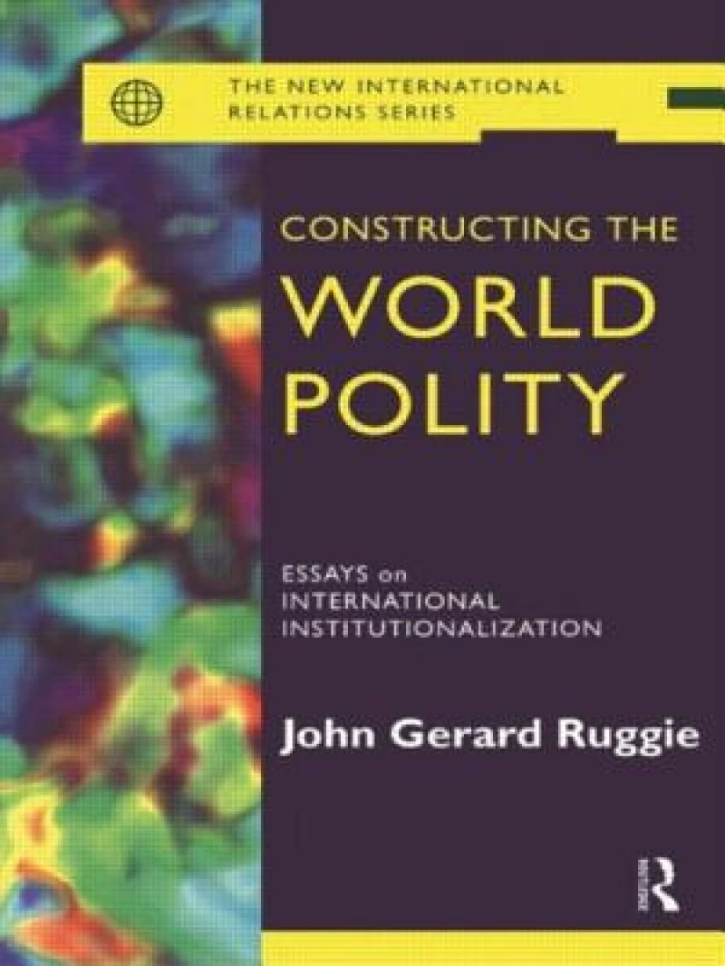Constructing the World Polity