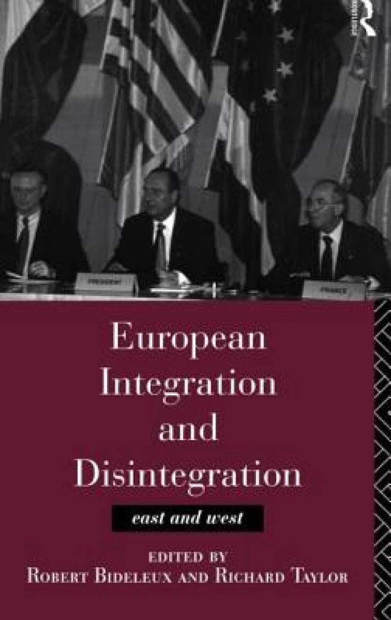 European Integration and Disintegration