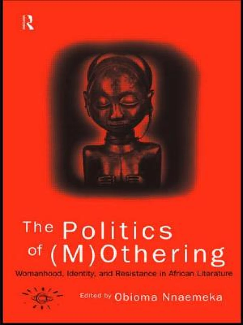 The Politics of (M)Othering