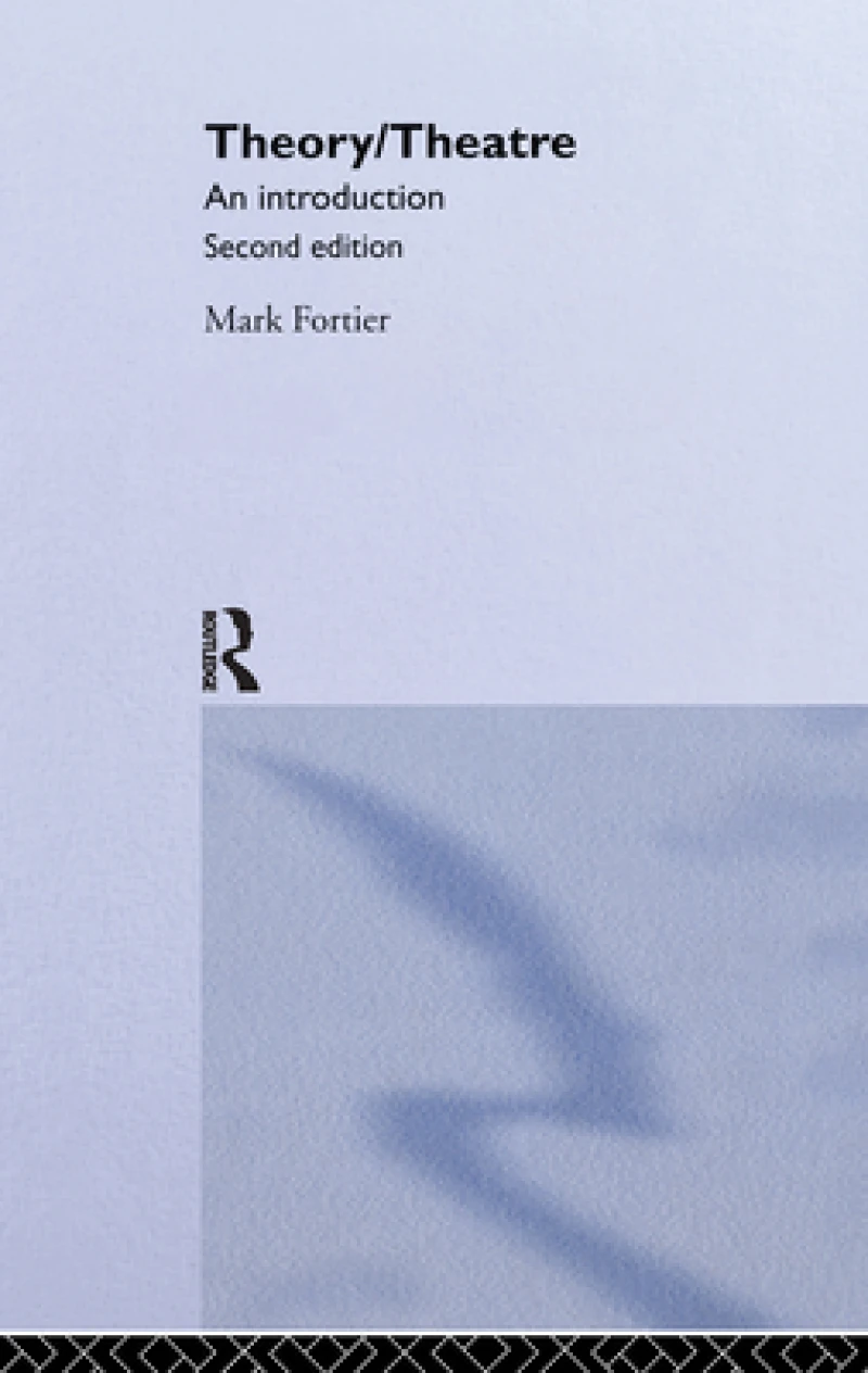 Theory/Theatre: An Introduction