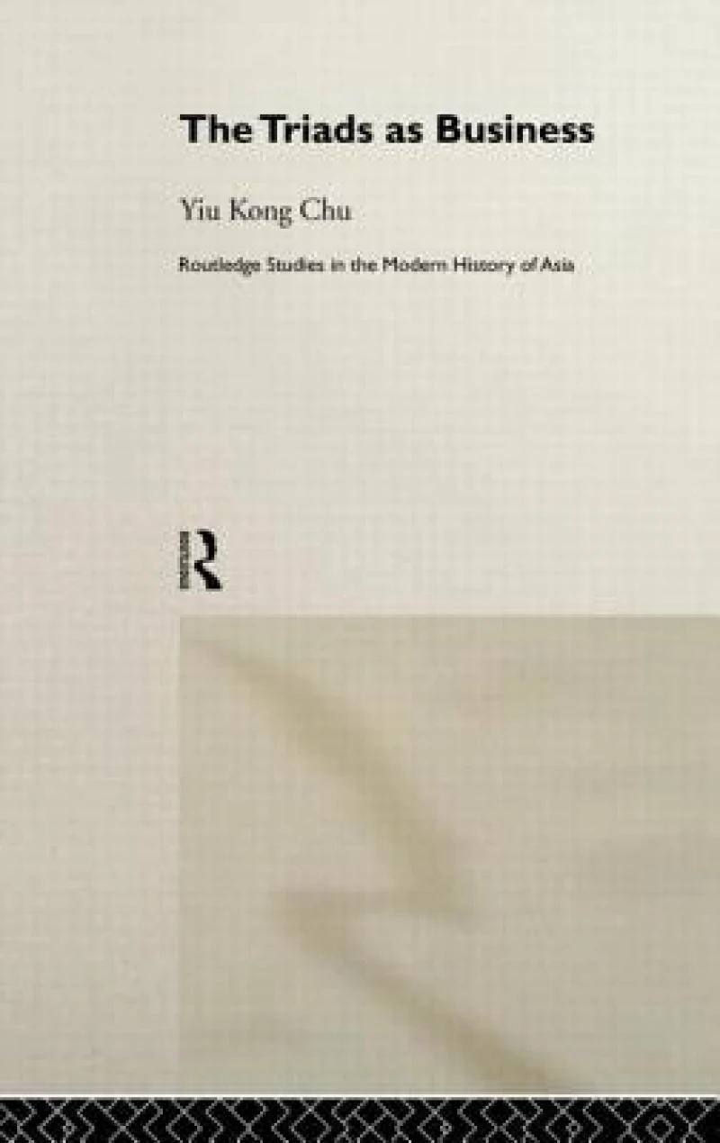 The Triads as Business