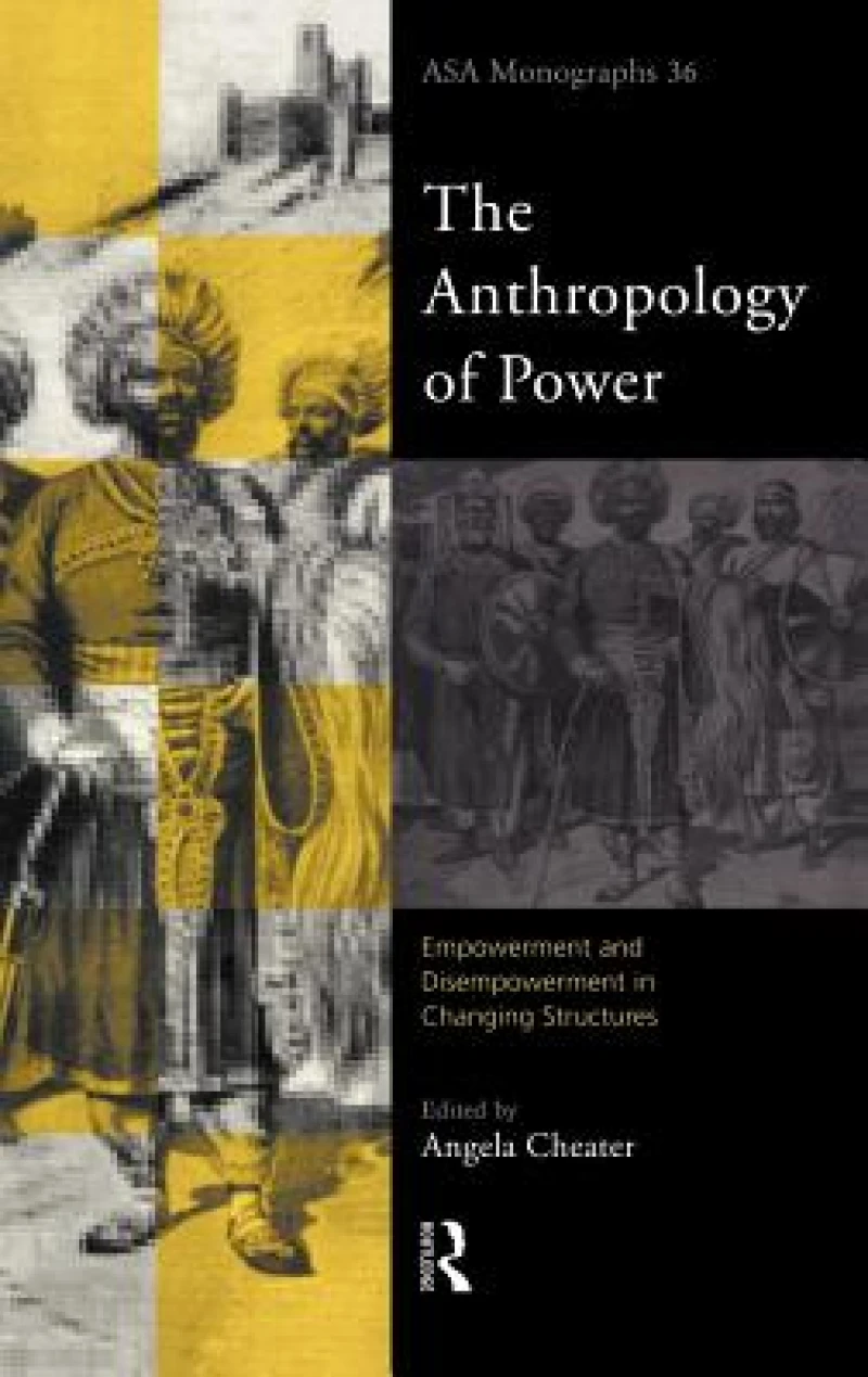 The Anthropology of Power
