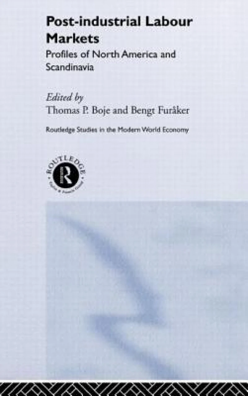 Post-industrial Labour Markets