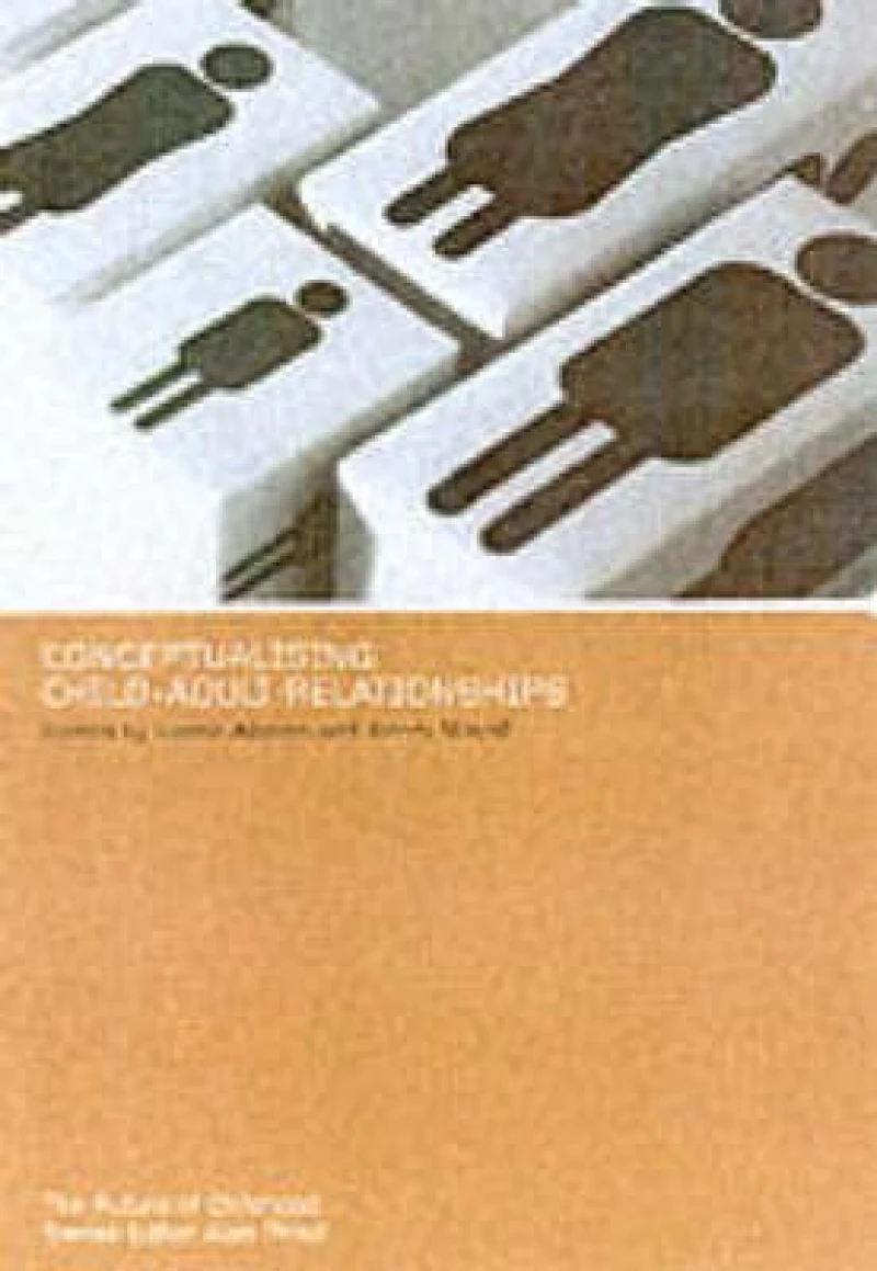 Conceptualising Child-Adult Relations